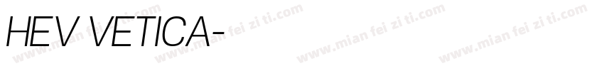 HEV VETICA字体转换